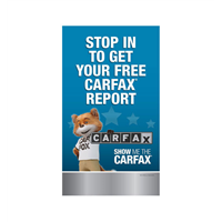 22" x 35" Carfax Stop in to get your free Carfax report Super Bandit Sign (double sided vinyl banner insert)