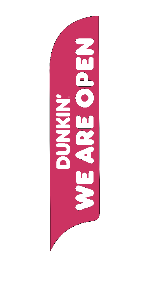 15' Dunkin' Donuts Pink We Are Open AdverSail Flag